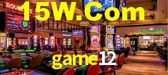 game12: Jogos de Caça-Níqueis-Altas Recompensas, Roleta-Velocidade, Blackjack-Desafios Máximos